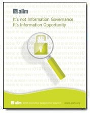 It's Not Information Governance, It's Information Opportunity