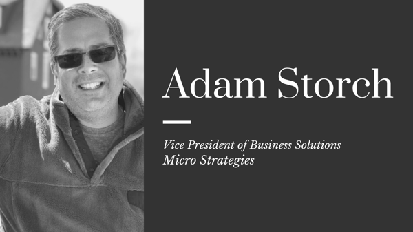 An Interview with Adam Storch, Vice President of Business Solutions, Micro Strategies, to discuss the effect advancing technology and the move to hybrid workplaces have had on information management.
