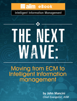 Moving from ECM to intelligent information management