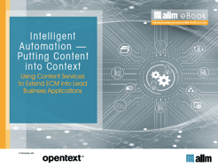 Intelligent Automation - Putting Content into Context