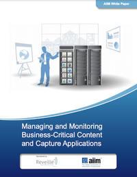 Managing and Monitoring Business-Critical Content and Capture Applications