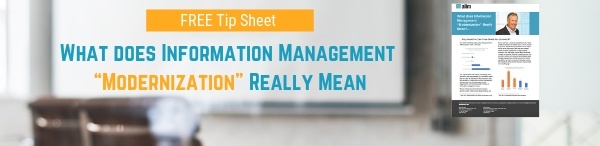 What Does Information Management "Modernization" Really Mean