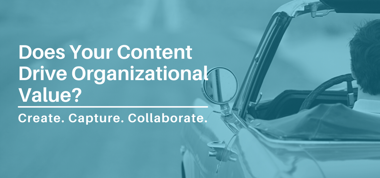 Does Your Content Drive Organizational Value?