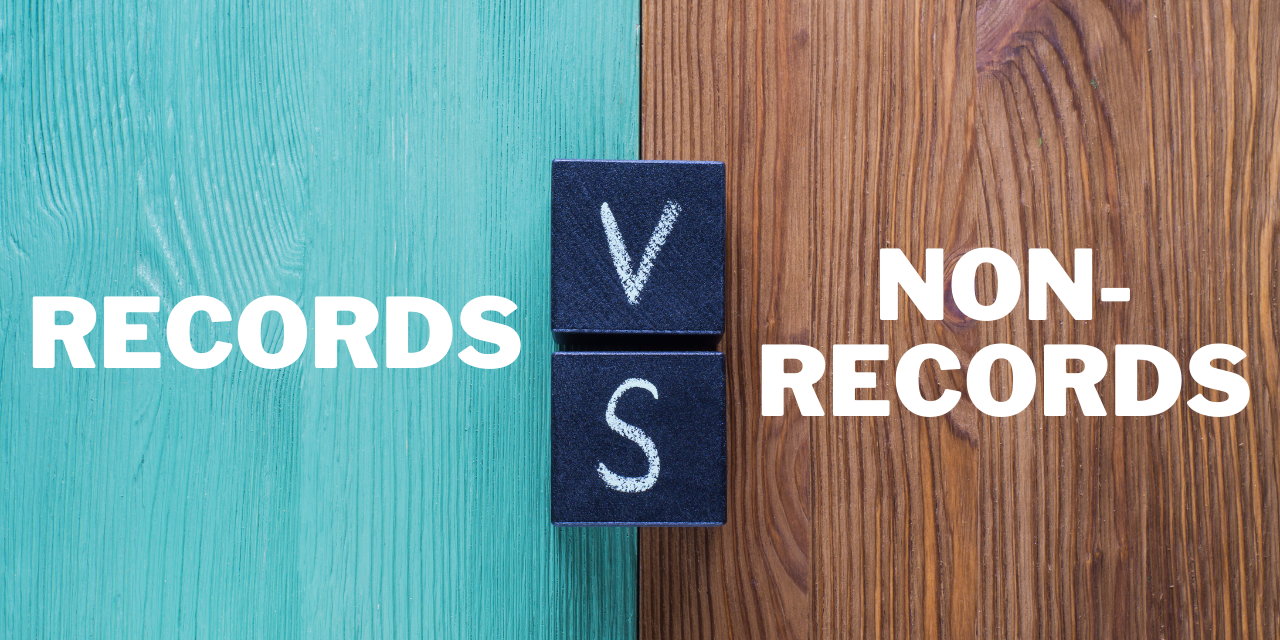 Records Vs. Non-Records