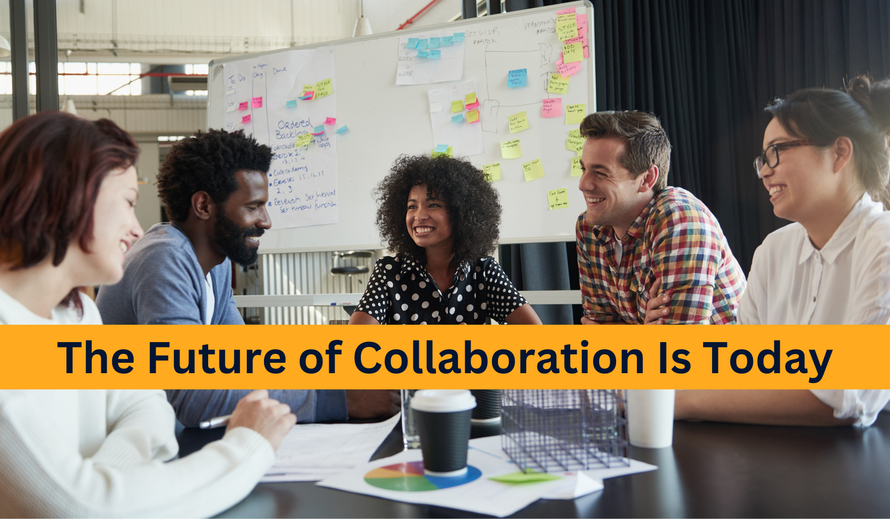 The Future of Collaboration Is Today